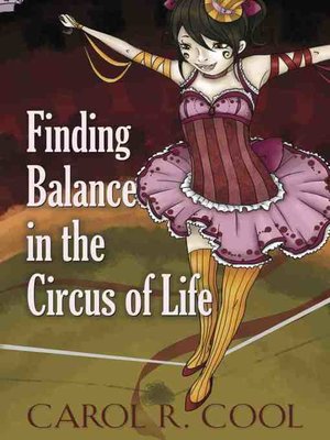 cover image of Finding Balance in the Circus of Life